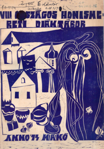 VIII. Orsz�gos Honismereti Di�kt�bor Anno '74 Mak�