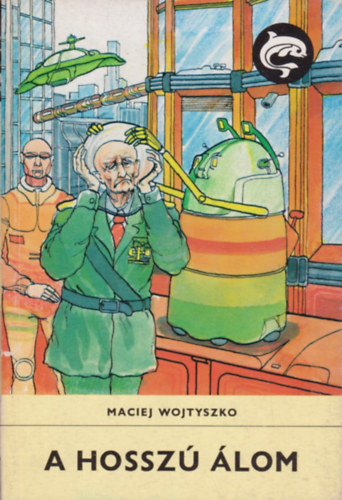 Maciej Wojtyszko - A hossz lom