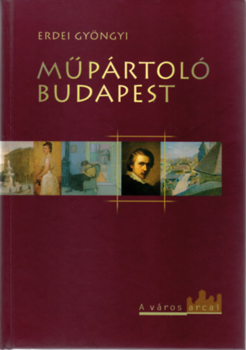 Erdei Gyrgy - Mprtol Budapest (1873-1933)