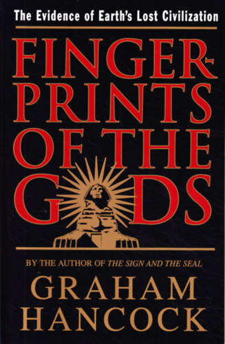 Graham Hancock - Fingerprints of the gods