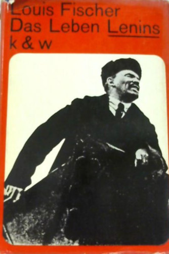 Louis Fischer - Das Leben Lenins