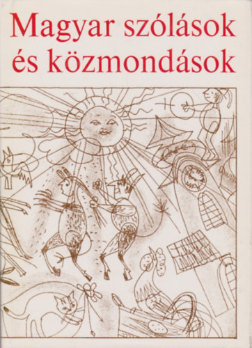 O. Nagy Gbor - Magyar szlsok s kzmondsok