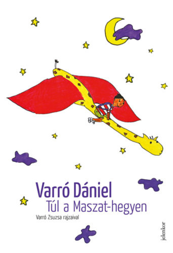 Varr Dniel - Tl a Maszat-hegyen - Muhi Andris s a pack birodalma