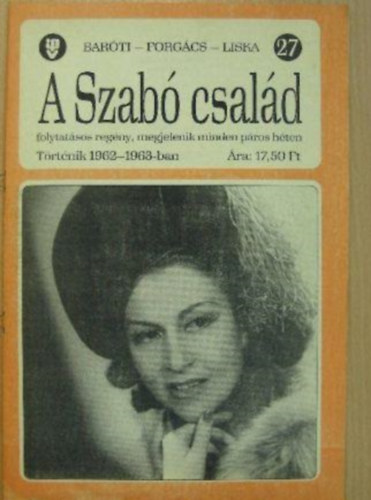 Forgács István, Liska Dénes Baróti Géza - A Szabó család 27.