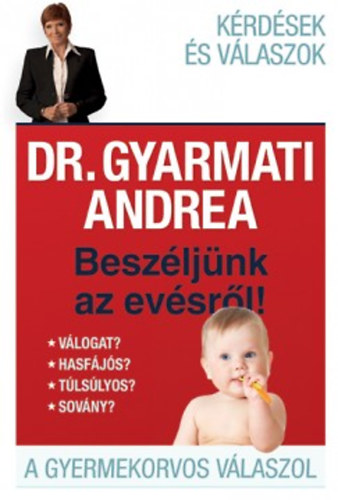 Dr. Gyarmati Andrea - Beszljnk az evsrl