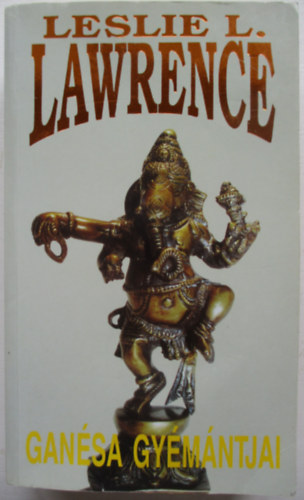 Leslie L. Lawrence - Gansa gymntjai