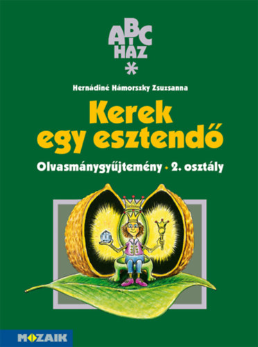 Herndin Hmorszky Zsuzsanna - ABC hz - Kerek egy esztend - Olvasknyv 2. osztly