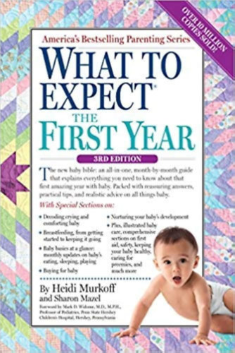 Heide E. Murkoff Arlene Eisenberg - What to Expect: The First Year