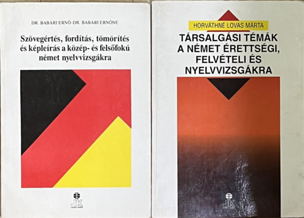 Dr. Bab�ri-Dr. Bab�rin� Horv�thn� Lovas M�rta - N�met nyelvk�nyv csomag (2 k�tet)