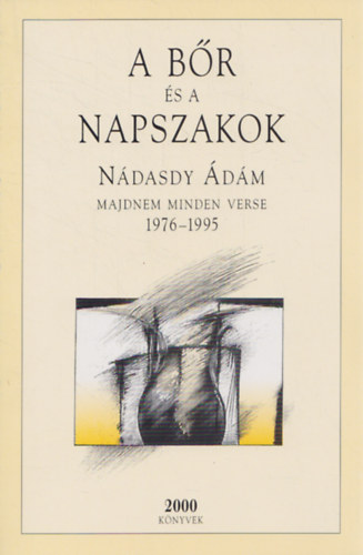 Ndasdy dm - A br s a napszakok (1976-1995)