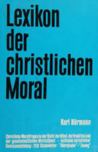 Karl Hrmann - Lexikon der christlichen Moral