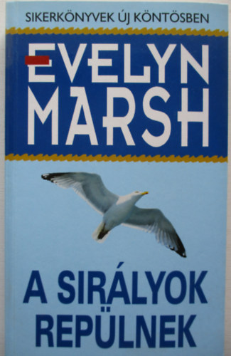 Evelyn Marsh - A sirlyok replnek