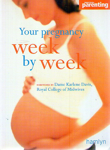 Your pregnancy - Week by week