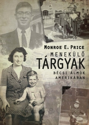 Komorczy Szonja Rhel  Monroe E. Price (szerk.), Gcs Anna (ford.) - Menekl trgyak - Bcsi lmok Amerikban