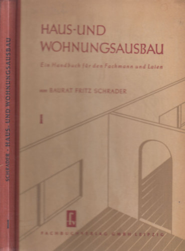 Fritz Schrader - Haus- und Wohnungsausbau