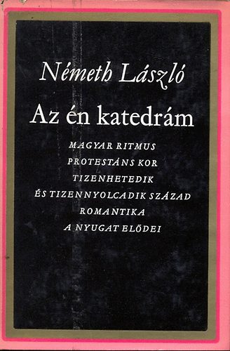 Nmeth Lszl - Az n katedrm (tanulmnyok)