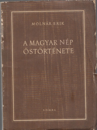Molnr Erik - A magyar np strtnete