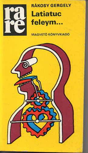 Rkosy Gergely - Latiatuc feleym...