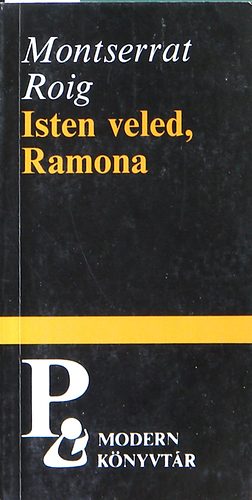 Montserrat Roig - Isten veled, Ramona
