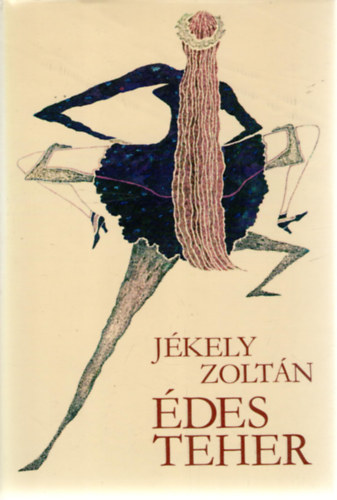 J�kely Zolt�n - �des teher