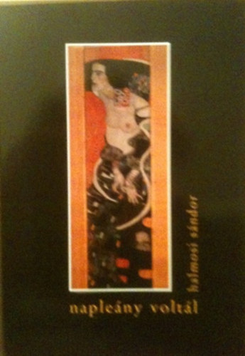 Halmosi Sándor - Napleány voltál