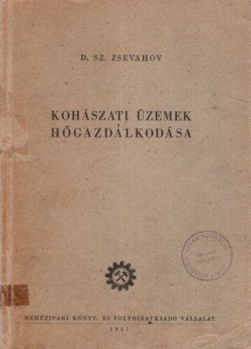 D. Sz. Zsevahov - Koh�szati �zemek h�gazd�lkod�sa