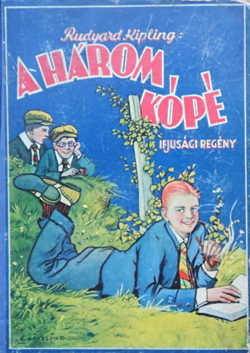 Rudyard Kipling - A h�rom kop�