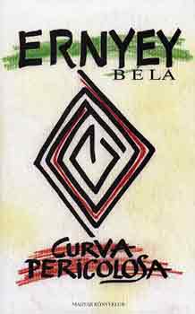 Ernyey Bla - Curva Pericolosa