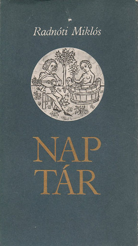 Radn�ti Mikl�s - Napt�r