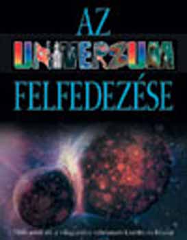 Giles Sparrow; Robin Kerrod - Az Univerzum felfedezse