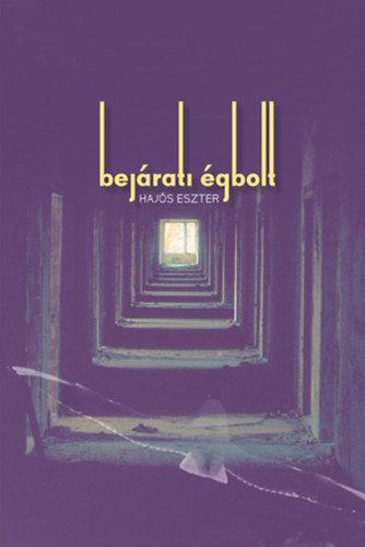 Hajs Eszter - Bejrati gbolt