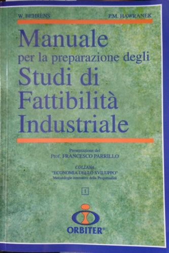 P.M. Hawranek W. Behrens - Manuale per la preparazione degli studi di fattibilita industriale