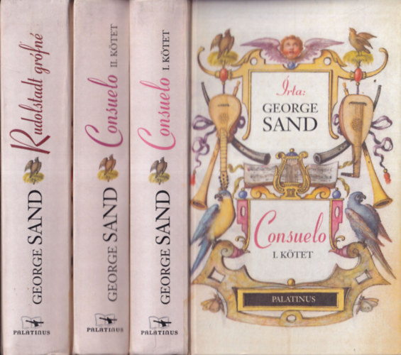 George Sand - Consuelo I-II. + Rudolstadt grfn (2 m, hrom ktetben)
