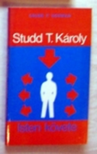 Studd T. Kroly - Isten kvete