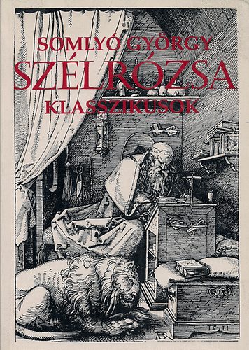 Somlyó György - Szélrózsa klasszikusok