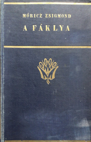 M�ricz Zsigmond - A f�klya
