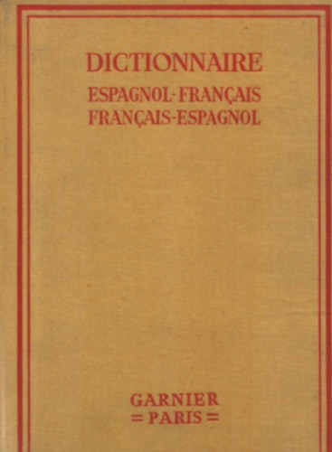 Dictionnaire francais-espagnol; espagnol-francais