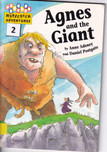 Daniel Postgate Anne Adeney - Agnes and the Giant