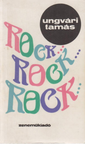 Ungvri Tams - Rock... rock... rock...