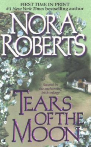 Nora Roberts - Tears of the Moon
