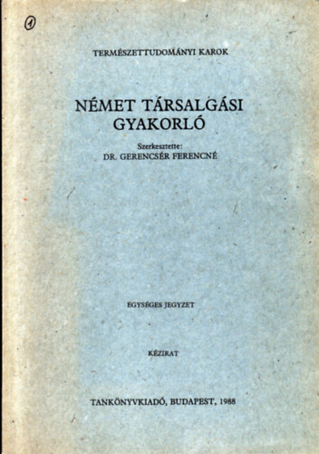 Dr. Gerencsr Ferencn - Nmet trsalgsi gyakorl