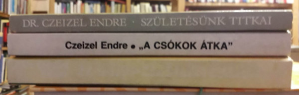 Dr. Czeizel Endre - 3 db Czeizel Endre k�tet: Az orvosgenetikus szem�vel + "A cs�kok �tka" + Sz�let�s�nk titkai