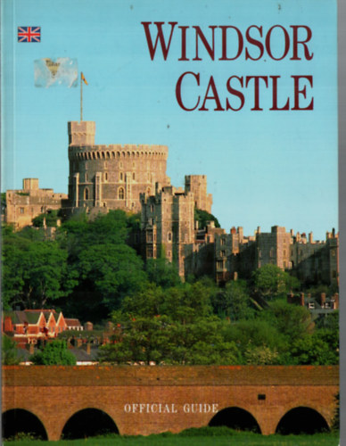 Windsor Castle. Official Guide.