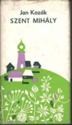 Jan Koz�k - Szent Mih�ly