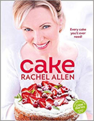 Rachel Allen - Cake