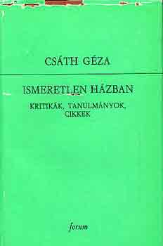 Cs�th G�za - Ismeretlen h�zban I-II.