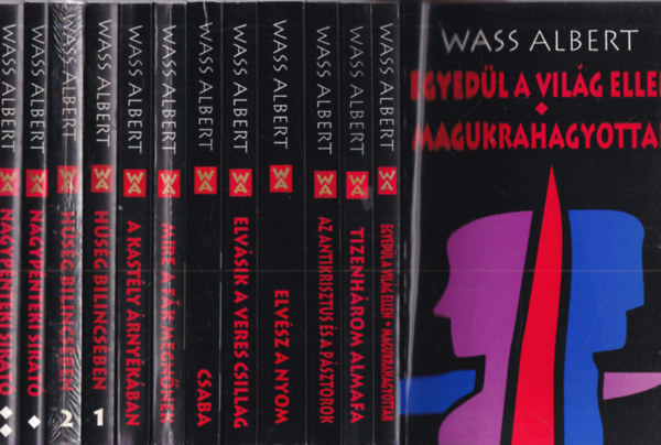 Wass Albert - 10 db. Wass Albert m� 12 k�tetben (Egyed�l a vil�g ellen - Magukrahagyottak + Tizenh�rom almafa + Az antikrisztus �s a p�sztorok + Elv�sz a nyom + Elv�sik a veres csillag + Csaba + Mire a f�k megn�lnek + A kast�ly �rny�k�ban + H�s�g