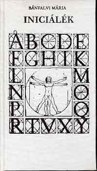 B�nfalvi M�ria - Inici�l�k