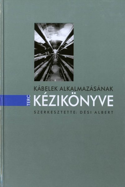 Dsi Albert  (szerkeszt) - Kbelek alkalmazsnak kziknyve