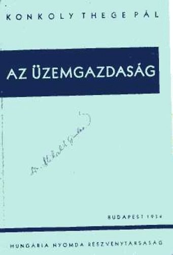 Konkoly Thege Pl - Az zemgazdasg